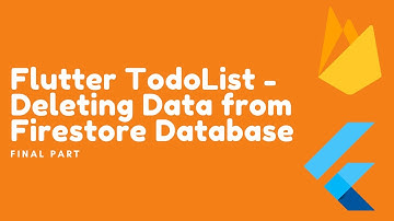 Todo List - Deleting Documents from Firestore Database