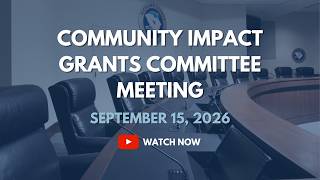 Community Impact Grants Committee - September 15, 2026