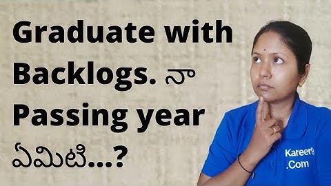 Year of Passing in case of Backlogs (Telugu) | Pashams
