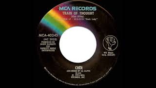 1974 HITS ARCHIVE: Train Of Thought - Cher (stereo 45)