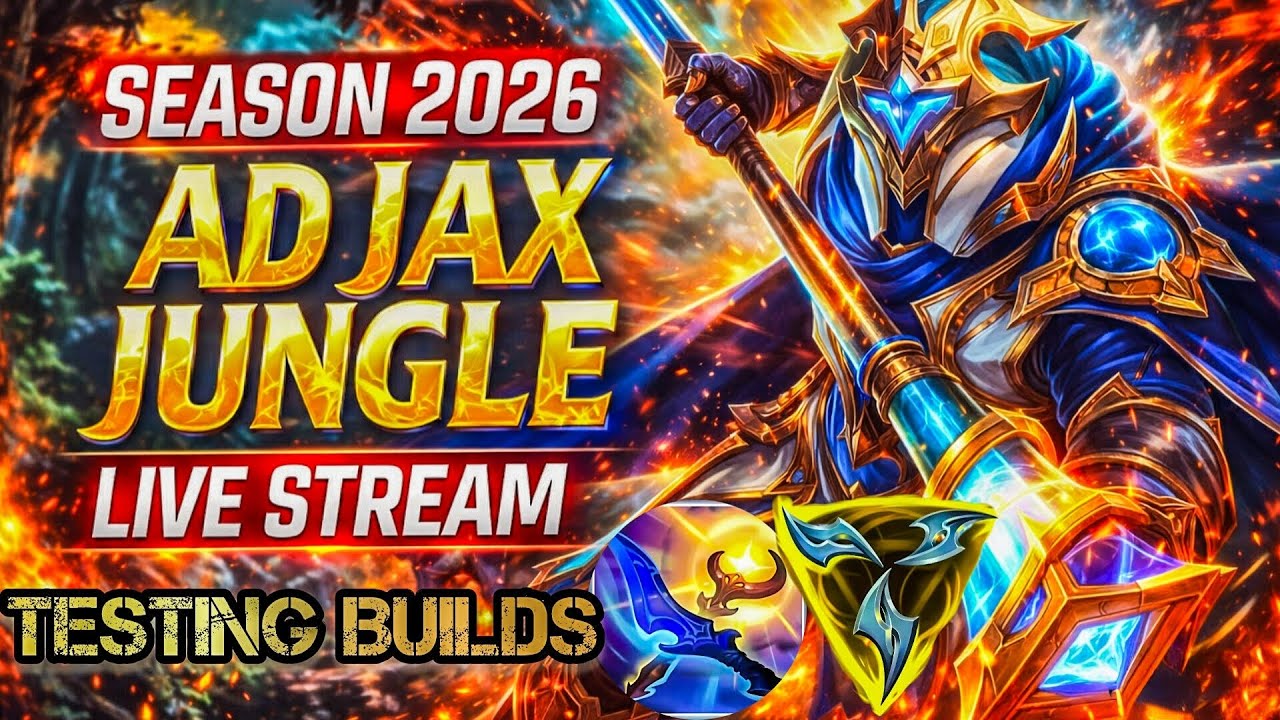 Season 2026 AD Jax Jungle Live Stream 