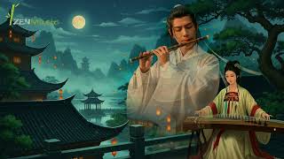 Relaxing Chinese Zen Music for Meditation and Healing | Serenity Within and Peaceful