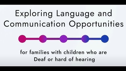 Exploring Language and Communication Opportunities ELCO