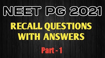 NEET PG 2021 PAPER | Recalls Based questions with answers of NEET PG 2021 | Become Doctor