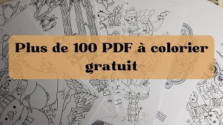 Plus de 100 PDF à colorier gratuit !!! Plus de 100 PDF à colorier gratuit !!!