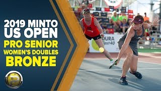Pro Women's Senior Doubles BRONZE - 2019 Minto US Open Pickleball Championships