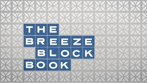The Breeze Block Book | Brickworks Building Products