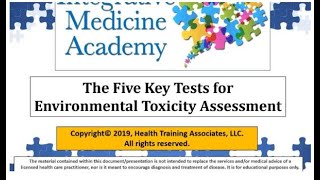 The Five Key Tests for Environmental Toxicity Assessment