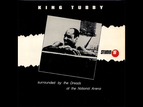 KING TUBBY DUB 2枚SURROUNDED / DANCEHALL King Tubby - Surrounded By The Dreads (WE102 LP) 1976 - YouTube