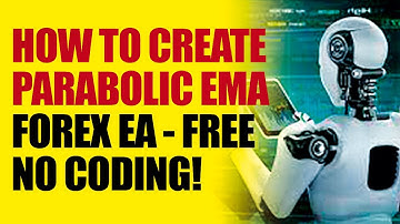 FXDREEMA TUTORIAL: How to create a forex robot FREE NO CODING - FOREX EA TRADER