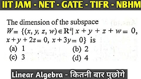 Dimension of Subspace | IIT-JAM QUESTION | LINEAR ALGEBRA | PROBLEM #21