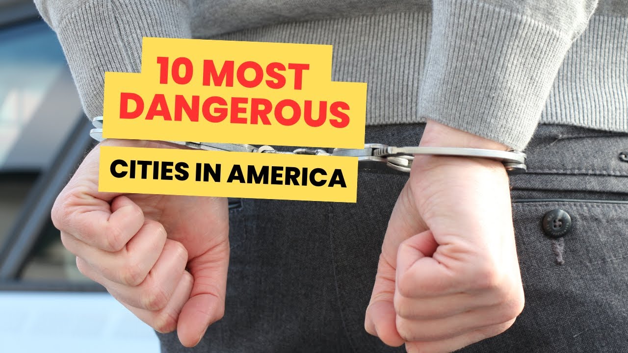 10 Most Dangerous Cities in the United States - YouTube