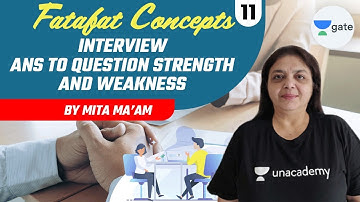Ans to question : Strength and Weakness | L 11 | Fatafat Concepts | GATE 2022 CSE | Mita Mam