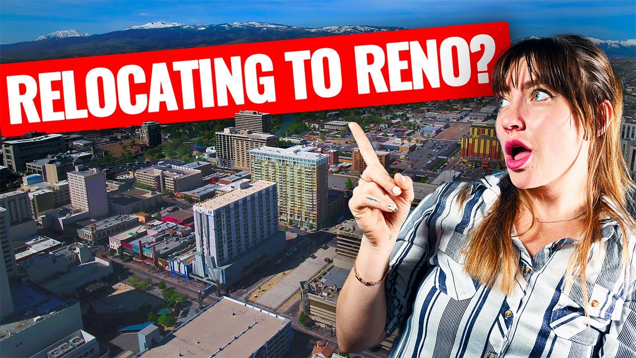 Moving to Reno in 2025? Watch This First