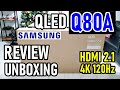 SAMSUNG Q80A QLED: UNBOXING REVIEW OPINIONES 2021 - HDMI 2.1 VRR FREESYNC PREMIUM