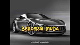 COVER BERCERAI MUDA ARUN LAODE X NGAPI OLES 🍂