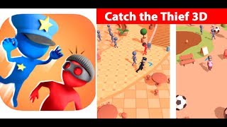 Catch the Thief 3D  - Gameplay screenshot 4