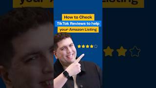 How to Check TikTok Reviews to help your Amazon Listing