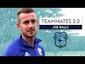 "Sol Bamba is like Neil Warnock's son!" | Joe Ralls | Cardiff City Teammates 2.0