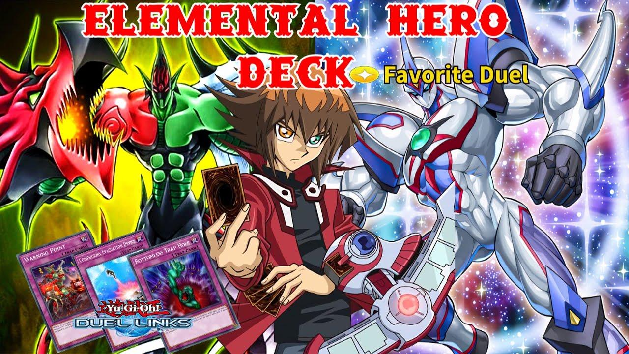 YUGIOH ELEMENTAL HERO DUEL LINKS DECK FAVORITE DUEL SKILL OCT2023