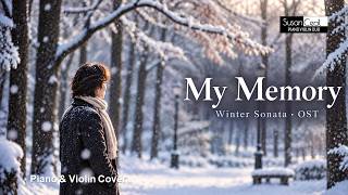 Download lagu 🎧 My Memory (マイ・メモリー) 겨울연가 Winter Sonata (冬のソナタ) OST - POP | Piano & Violin Cover