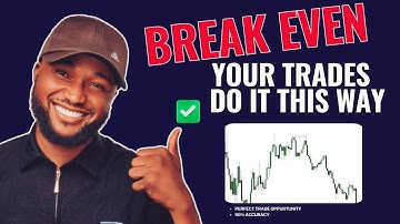 How To Break Even Properly On a Live Trade