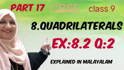 Chapter 8 quadrilaterals Ex 8.2 q:2 CBSE maths class 9 in Malayalam