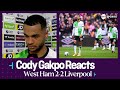 "NOT A RESULT WE WANTED!" 😔 | Cody Gakpo | West Ham 2-2 Liverpool | Premier League