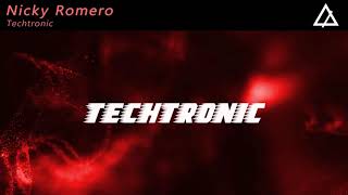 Nicky Romero - Techtronic (Extended Mix)