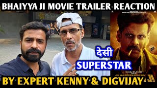 Bhaiyya Ji Movie Trailer Reaction | By Expert Kenny & Digvijay | Manoj Bajpayee | Releasing 24th May