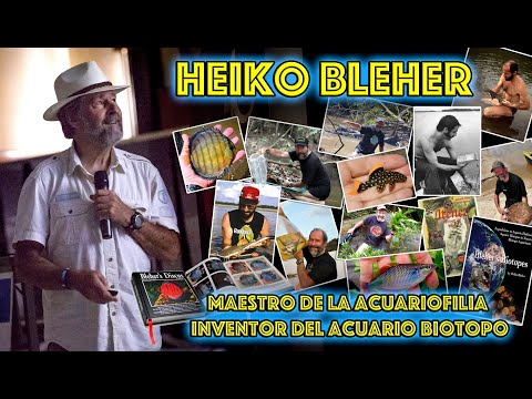 Heiko Bleher maestro de la acuariofilia e impulsor del acuario biotopo