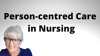 Person-centred Care in Nursing