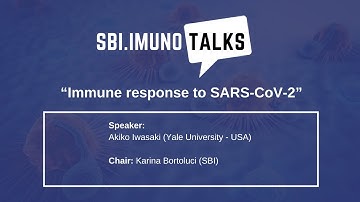 SBI.ImunoTalks “Immune response to SARS-CoV-2”