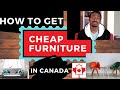 How To Get Cheap Furniture In Canada | For New Immigrants