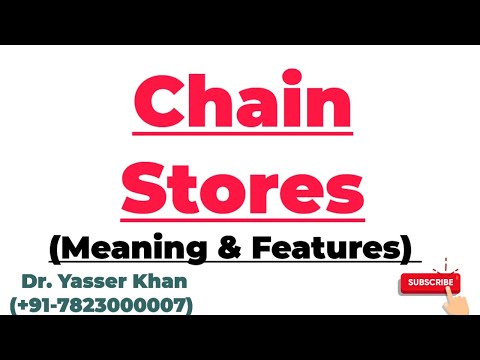 Chain Stores, Definition, Advantages & Examples - Video & Lesson  Transcript