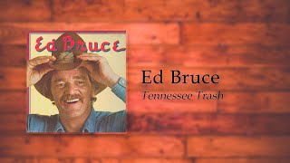 Video-Miniaturansicht von „Ed Bruce - Tennessee Trash“