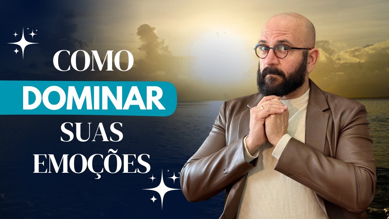 COMO DOMINAR SUAS EMOÇÕES | Marcos Lacerda, psicólogo