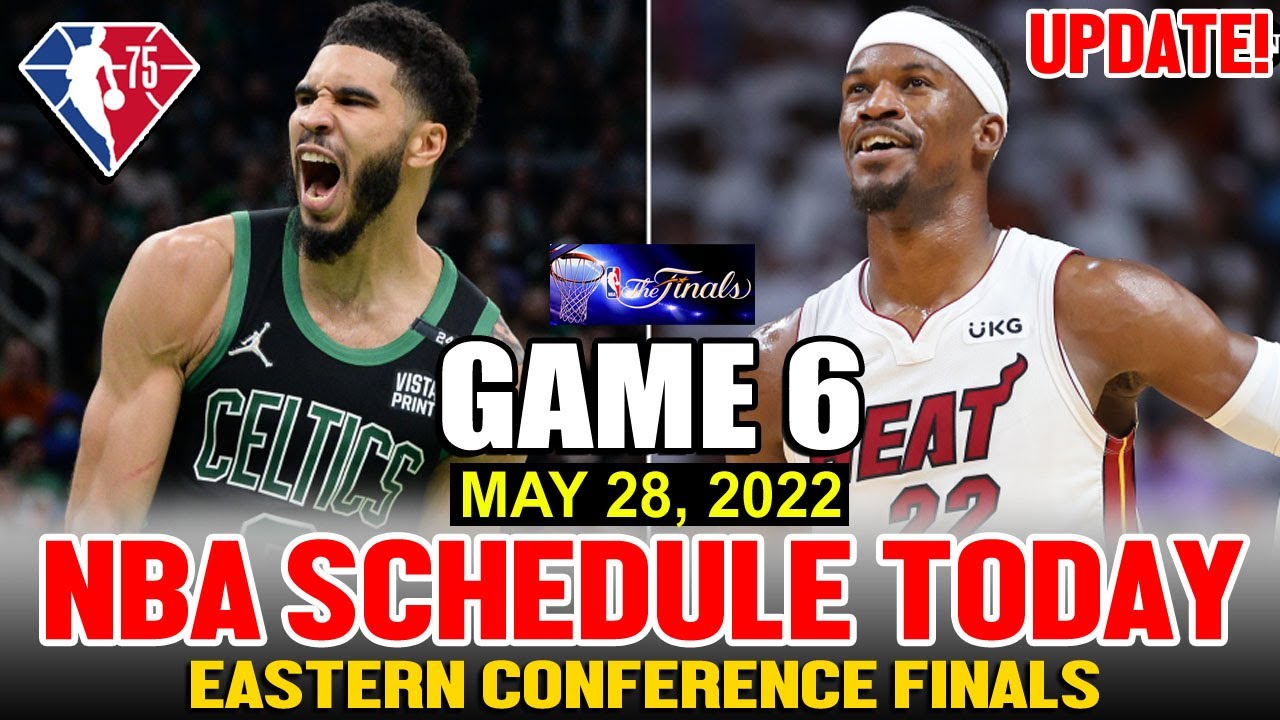NBA SCHEDULE TODAY May 28, 2022/Nba Playoffs Standings/nba Game Results Today