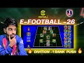 Can i go to division 1 in One Night | Eftootball 26 🔥 | #Live 🔴