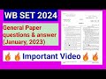 WB SET Paper 1 Questions &amp; Answer || Set ques 2023 January || Set Dec 2024 || Set paper 1 Pyq ques