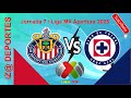 Deportivo Guadalajara VS CF Cruz Azul Jornada 7 Liga MX Apertura 2025 Narración En Vivo