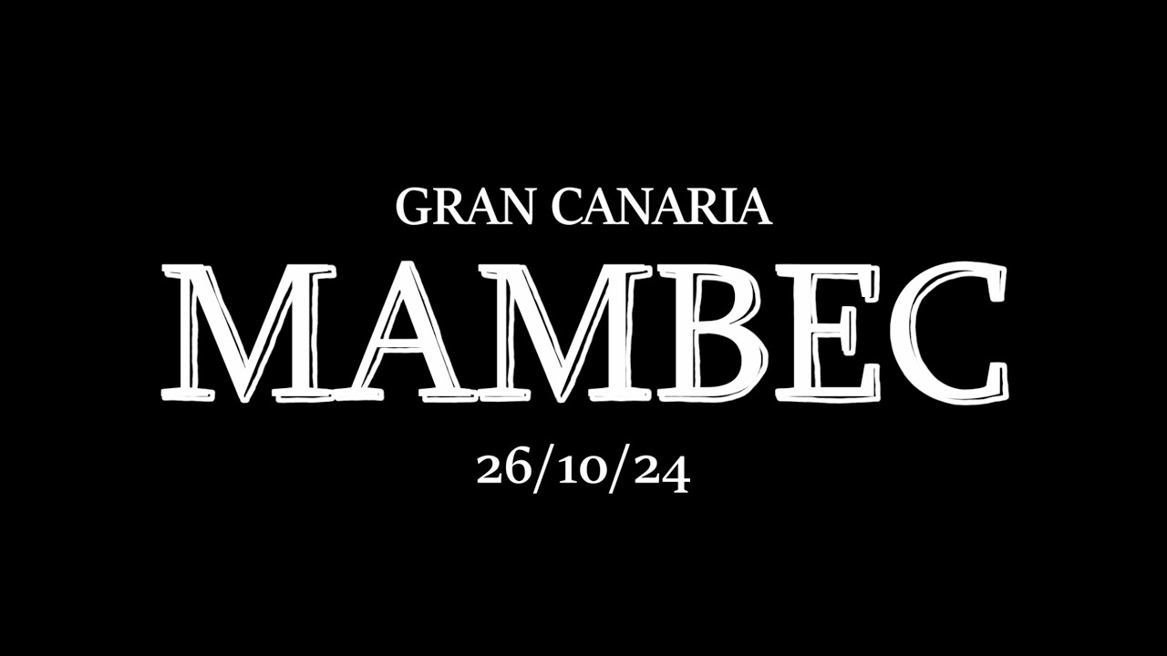 MAMBEC - Las Palmas
