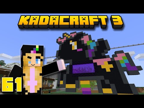 KADACRAFT S3 EP.61 | THE BLACK UNICORN PORTAL