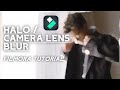 Halo/Camera Lens Blur || Filmora Tutorial