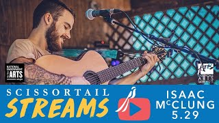 Scissortail Streams with Isaac McClung 5.29.20