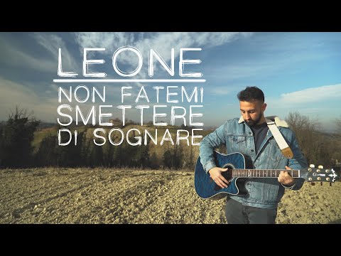 Leone11 - Non fatemi smettere di sognare - Official video