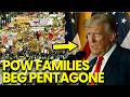 Trump JETS to Maldives While POW Families BEG Outside Pentagon