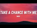 NIKI - Take A Chance With Me (Lyrics)