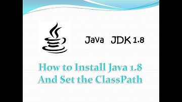 Install java jdk 1.8 and set the Class path