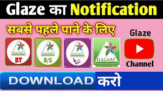 Glaze Ka Notification सबसे पहले पाने के लिए Glaze Ka All App Download Karo screenshot 5